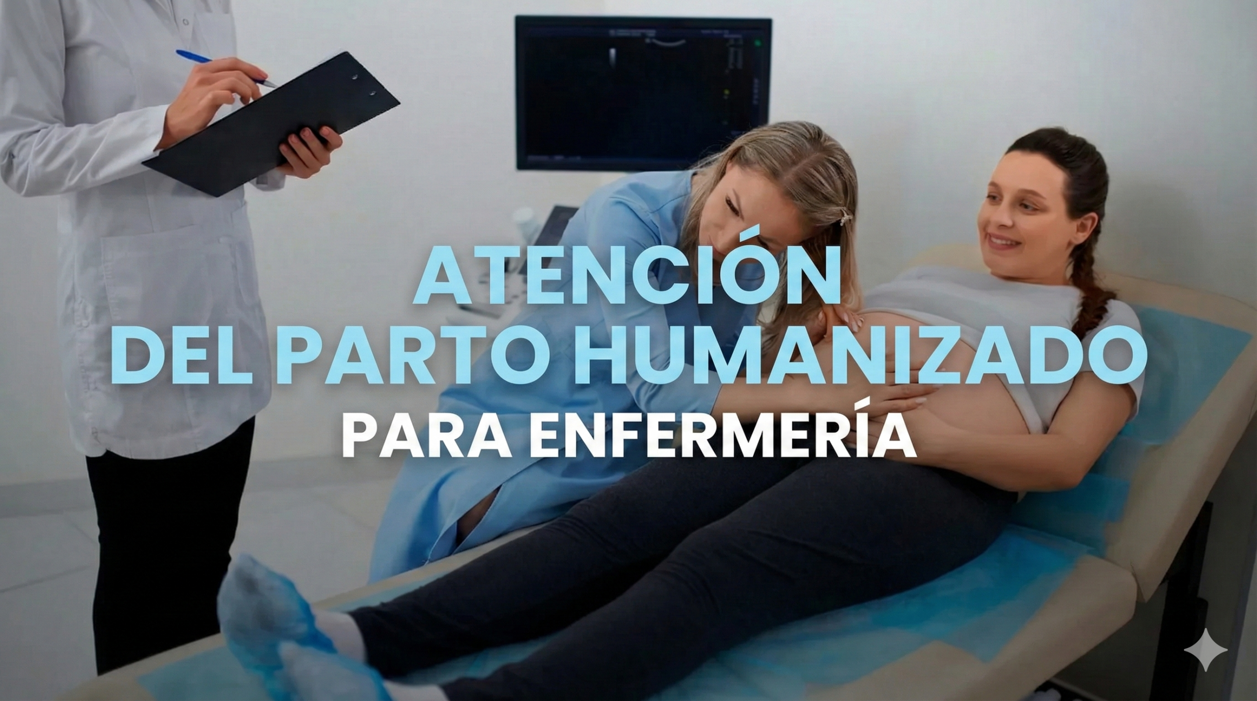 Atención del parto humanizado para enfermería