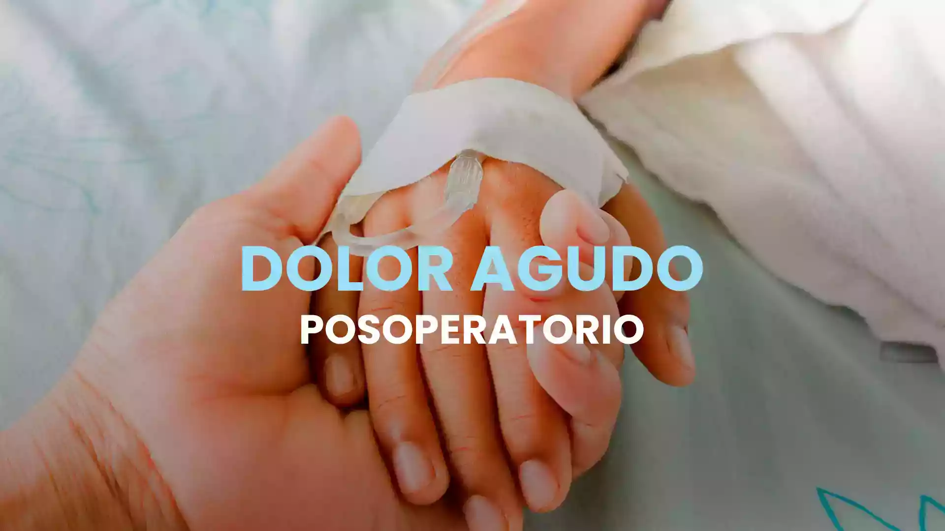 Dolor agudo posoperatorio