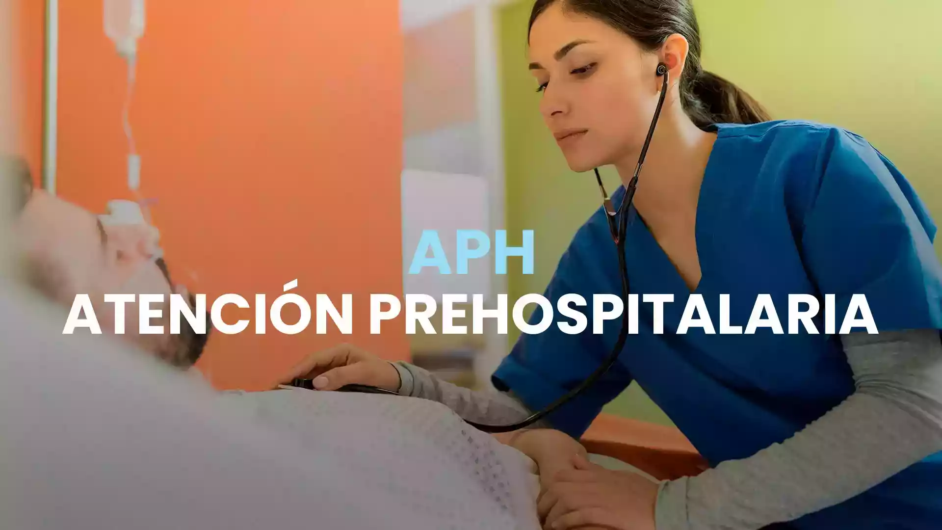 APH – Atención prehospitalaria