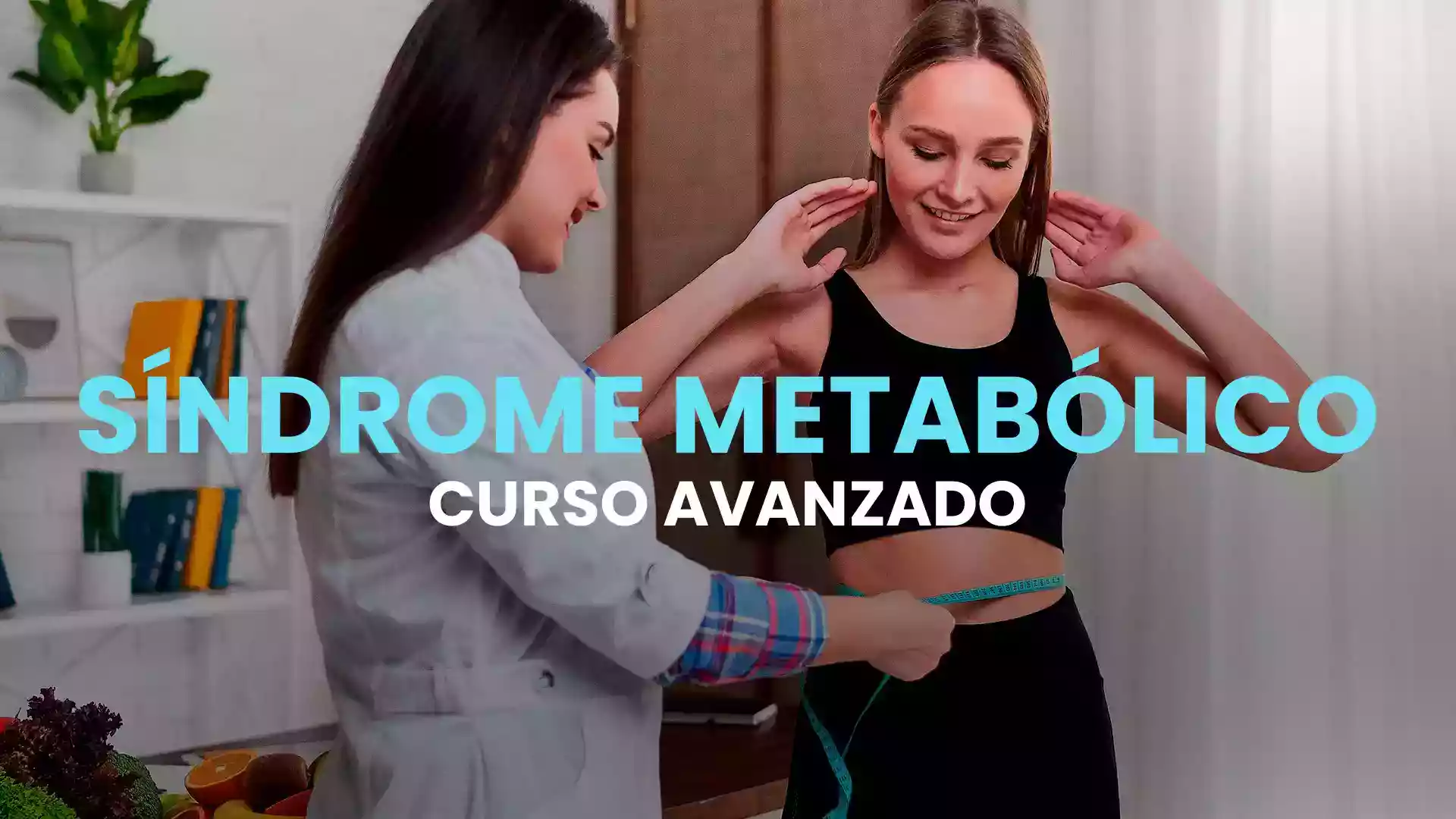 Síndrome metabólico – Curso avanzado